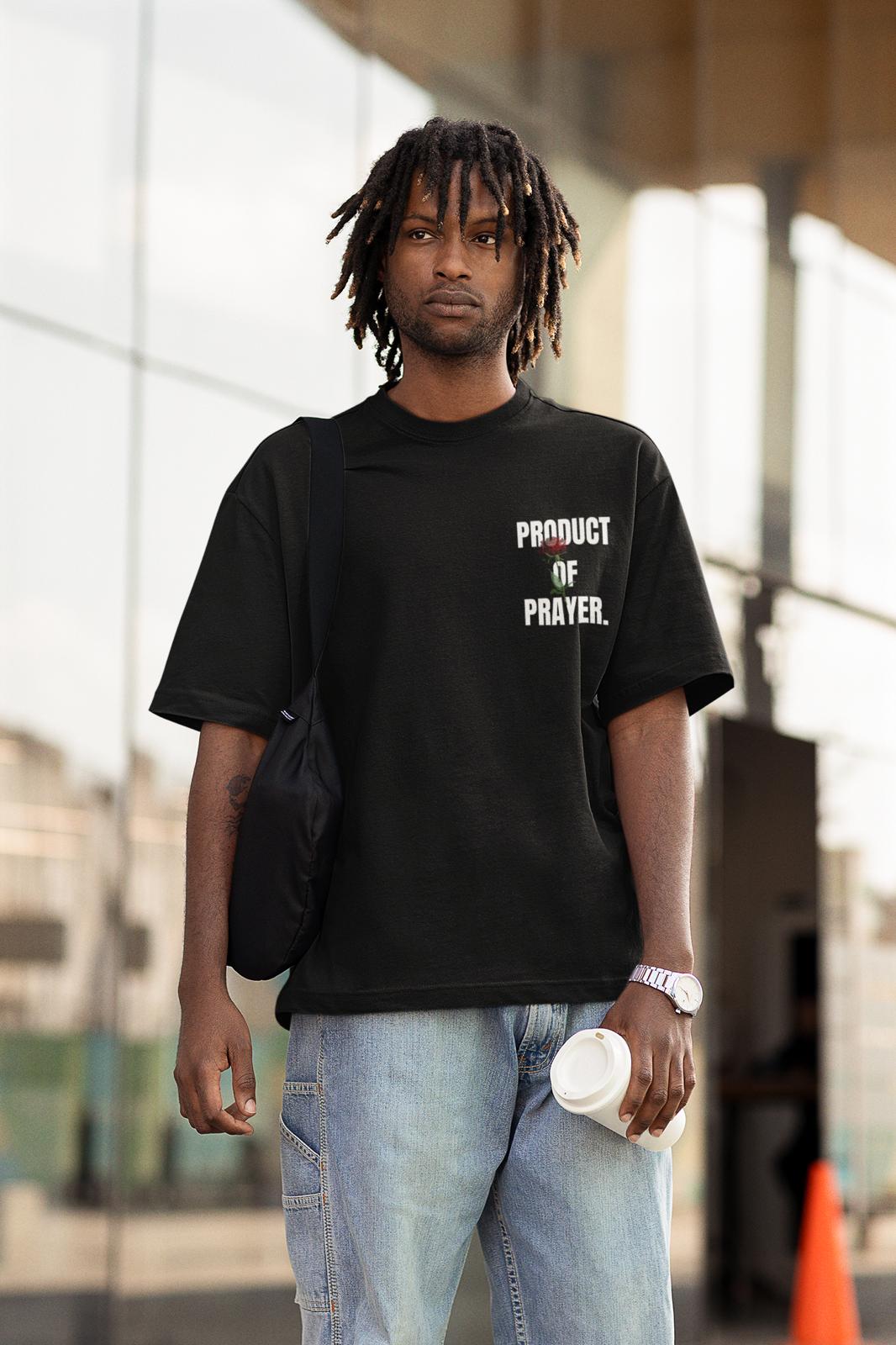 Product Of Prayer Black T-Shirts